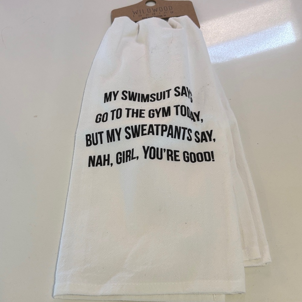 White Kitchen Towel with Fun Quote